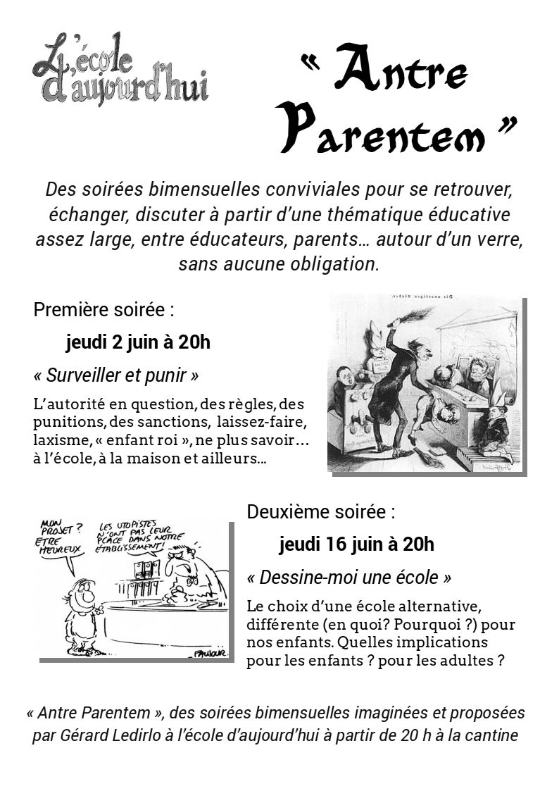 &laquo;&nbsp;Antre Parentem&nbsp;&raquo; – &laquo;&nbsp;Surveiller et punir&nbsp;&raquo; : Jeudi 02 juin 2022 & &laquo;&nbsp;Dessine moi une école&nbsp;&raquo; : Jeudi 16 juin&nbsp;2022